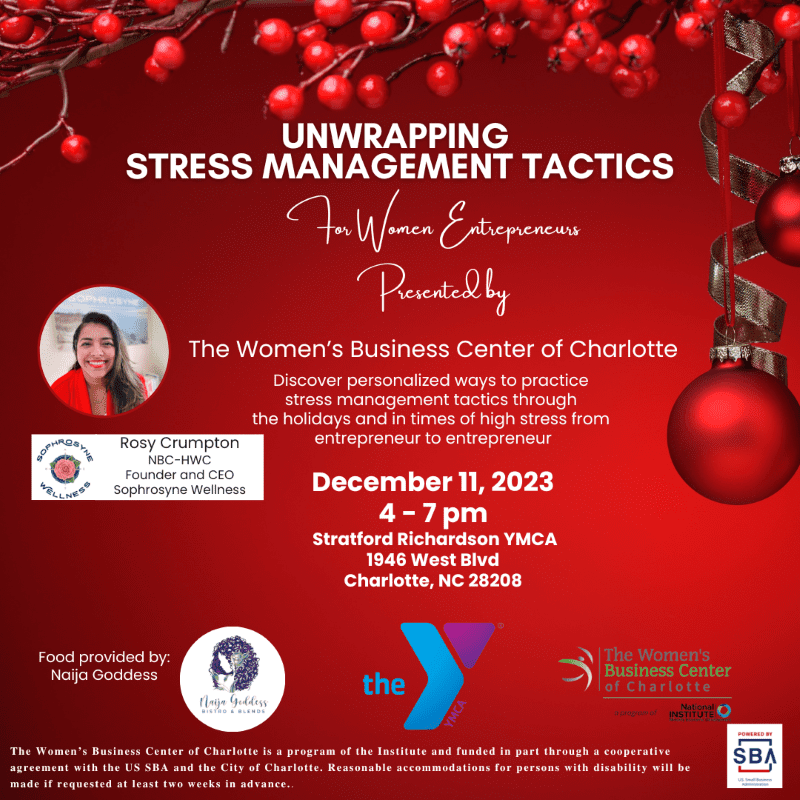 Unwrapping Stress Management Tactics for Women Entrepreneurs - December 11, 2023, 4pm - 7pm